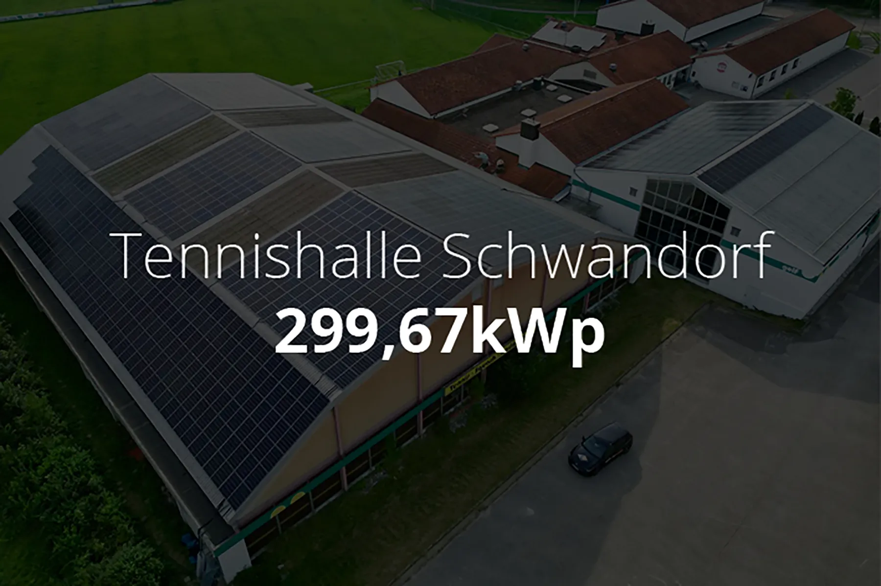PV-Anlage Tennishalle SAD 299,67 kWp-aktiv
